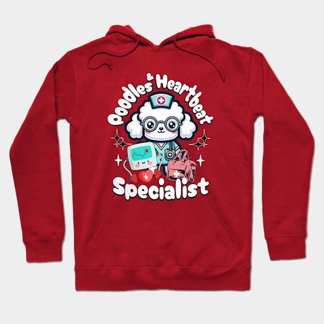 Poodles Cute - Nurse Doctors Medical Hoodie by alcoshirts